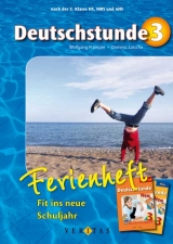 Deutschstunde 3. Ferienheft - Latscha, Dominik; Pramper, Wolfgang