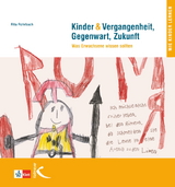 Kinder & Vergangenheit, Gegenwart, Zukunft - Rita Rohrbach