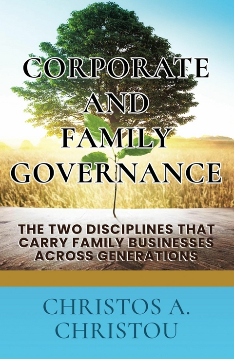 Corporate And Family Governance - Christos A. Christou