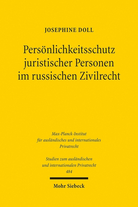 Persönlichkeitsschutz juristischer Personen im russischen Zivilrecht -  Josephine Doll