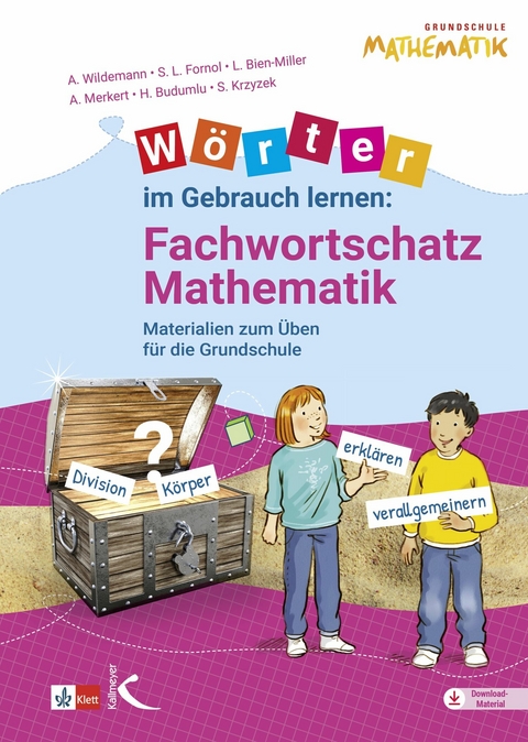 Wörter im Gebrauch lernen: Fachwortschatz Mathematik - Anja Wildemann, Sarah L. Fornol, Lena Bien-Miller, Alexandra Merkert, Sebastian Krzyzek, Handan Budumlu