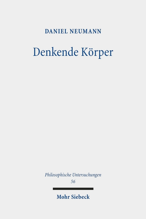 Denkende Körper -  Daniel Neumann