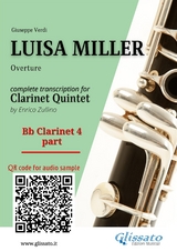 Bb Clarinet 4 part of "Luisa Miller" for Clarinet Quintet - Giuseppe Verdi, a cura di Enrico Zullino