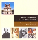 Zeugen des Glaubens - Schlembach, Anton