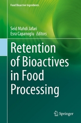 Retention of Bioactives in Food Processing - 