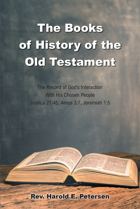 Books of History of the Old Testament -  Rev. Harold E. Petersen