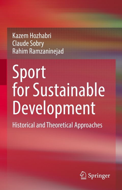 Sport for Sustainable Development - Kazem Hozhabri, Claude Sobry, Rahim Ramzaninejad