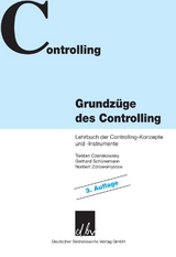 Grundzüge des Controlling. - Torsten Czenskowsky, Gerhard Schünemann, Norbert Zdrowomyslaw