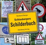 Schlaubergers Schilderbuch - Reinhard Berger