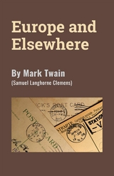 Europe and Elsewhere - Mark Twain