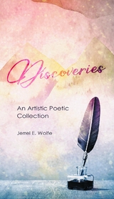 Discoveries -  Jerrel E Wolfe