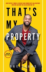 THAT'S MY PROPERTY -  Dre Evans