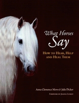 WHAT HORSES SAY - Julie Dicker