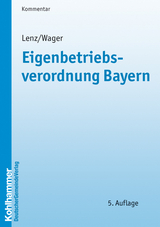 Eigenbetriebsverordnung Bayern - Ulrich Lenz, Monika Wager