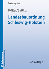 Landesbauordnung Schleswig-Holstein - Gerd Möller, Martin Suttkus