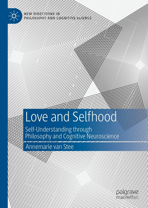 Love and Selfhood - Annemarie van Stee