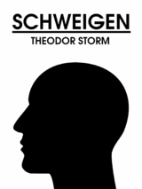 Schweigen - Theodor Storm