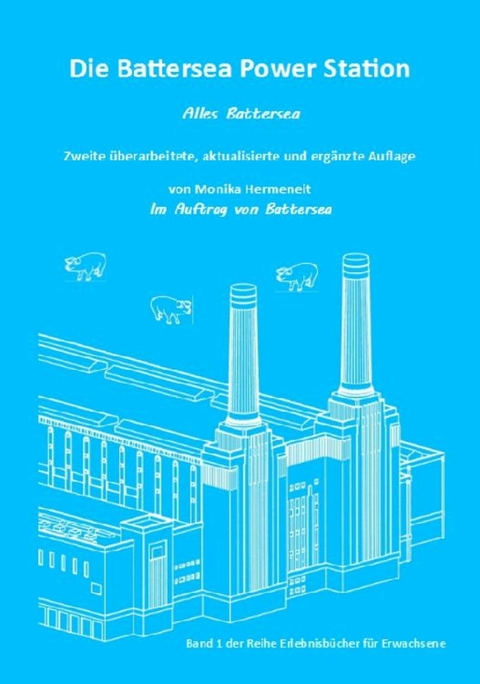 Die Battersea Power Station - Monika Hermeneit