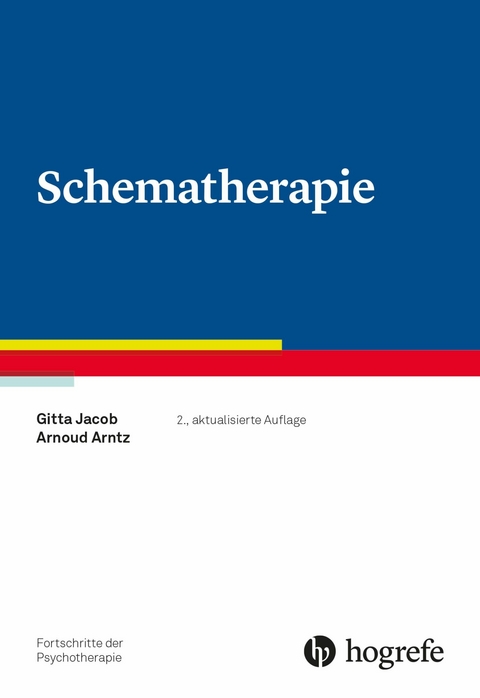 Schematherapie - Gitta Jacob, Arnoud Arntz