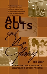 All Guts and No Glory - Bill Elder