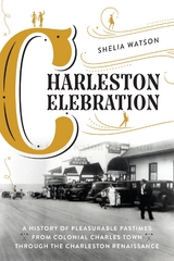 Charleston Celebration -  Shelia Watson