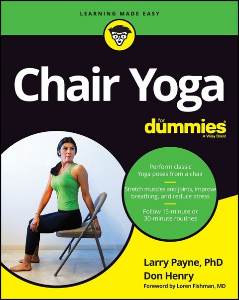 Chair Yoga For Dummies - Larry Payne, Don Henry