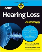 Hearing Loss For Dummies -  Frank Lin,  Nicholas Reed