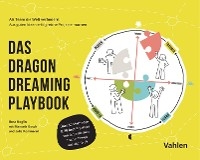 Das Dragon Dreaming Playbook - Ilona Koglin, Julia Kommerell