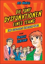 Die 5 Dysfunktionen eines Teams - der Manga - Patrick M. Lencioni, Kensuke Okabayashi