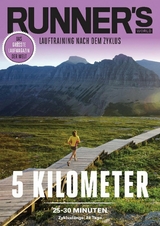 RUNNER'S WORLD 5 Kilometer unter 25-30 Minuten - Zykluslänge: 28 Tage -  Runner`s  World