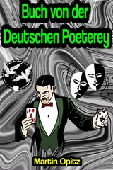 Buch von der Deutschen Poeterey - Martin Opitz