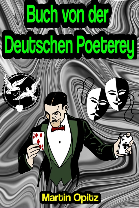 Buch von der Deutschen Poeterey - Martin Opitz