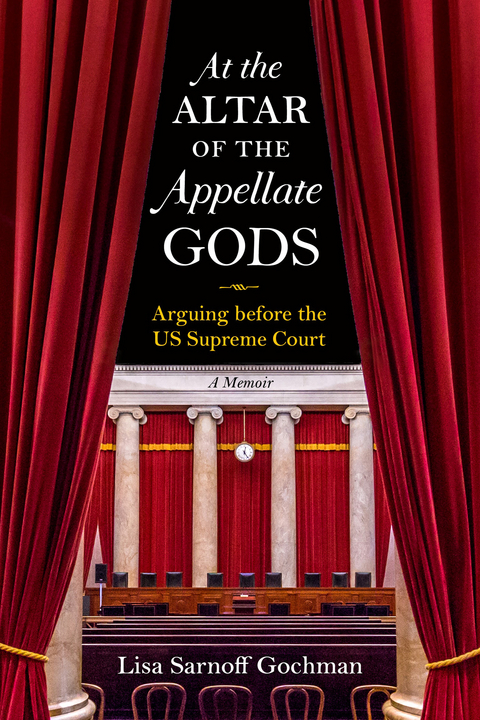 At the Altar of the Appellate Gods - Lisa Sarnoff Gochman