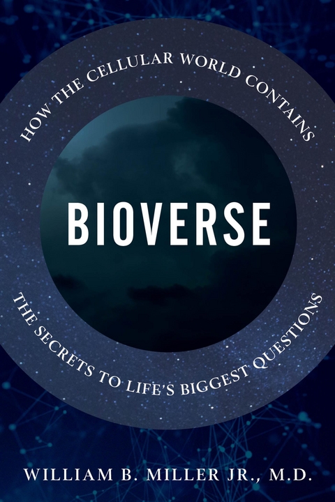 Bioverse -  William B. Miller