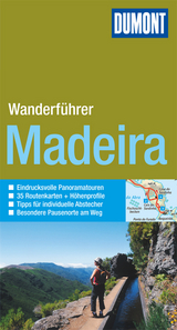 DuMont Wanderführer Madeira - Susanne Lipps-Breda, Harald Pittracher