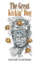 The Great Kickin' Dog - Kenneth Crutchfield