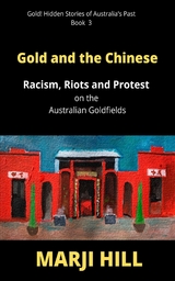 Gold and the Chinese -  Marji Hill