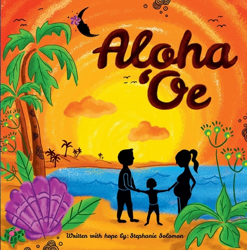 Aloha 'Oe - Stephanie Solomon