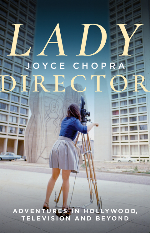 Lady Director -  Joyce Chopra