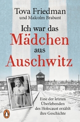 Ich war das Mädchen aus Auschwitz -  Tova Friedman