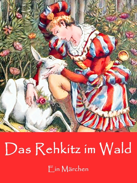 Das Rehkitz im Wald - 