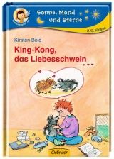 King-Kong, das Liebesschwein - Boie, Kirsten