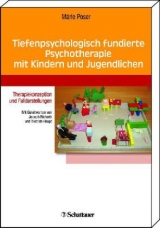 Tiefenpsychologisch fundierte Psychotherapie bei Kindern und Jugendlichen - 