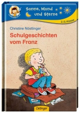 Schulgeschichten vom Franz - Nöstlinger, Christine