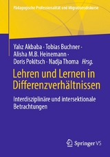 Lehren und Lernen in Differenzverhältnissen - 