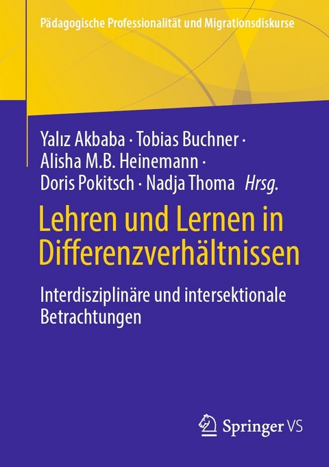 Lehren und Lernen in Differenzverhältnissen - 