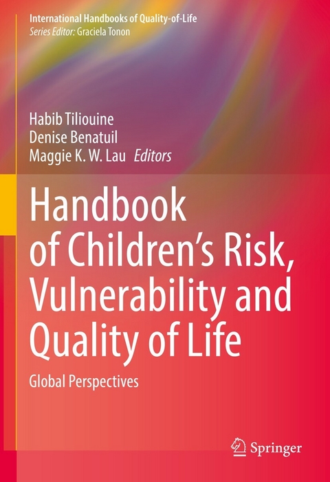 Handbook of Children’s Risk, Vulnerability and Quality of Life - 