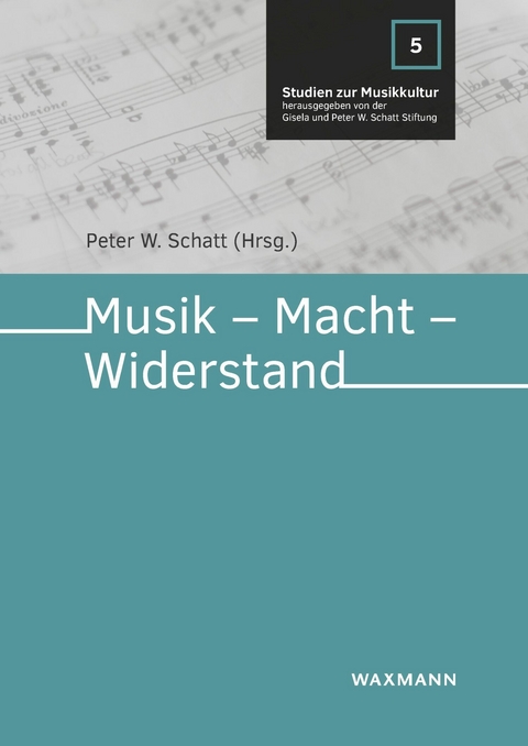 Musik - Macht - Widerstand - 