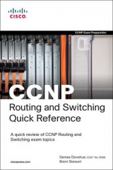 CCNP Routing and Switching Quick Reference (642-902, 642-813, 642-832) - Stewart, Brent; Donohue, Denise