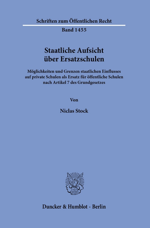 Staatliche Aufsicht über Ersatzschulen. -  Niclas Stock